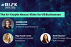 The AI-Crypto Nexus: Risks for US Businesses