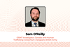 Sam O’Reilly OSINT Investigator, Canada Anti-Human Trafficking Consortium  Sergeant, British Army