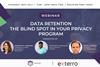 Data Retention - The blind spot in your privacy program (South Asia region)