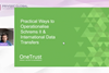 Practical Ways to Operationalize Schrems II & International Data Transfers