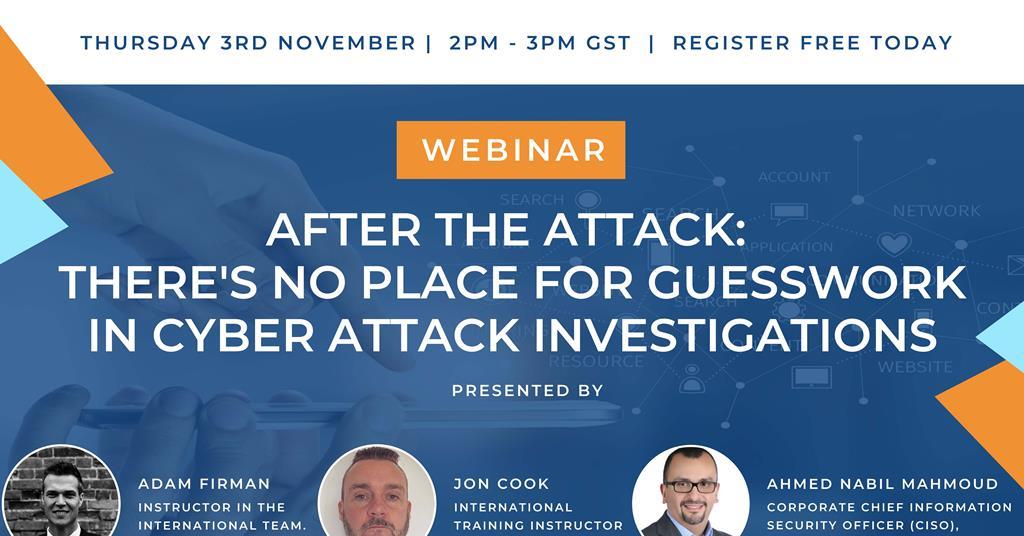 After the attack: There’s No Place for Guesswork in Cyber Attack ...