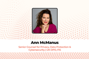 Ann McManus Senior Counsel for Privacy, Data Protection & Cybersecurity  UK DPO, FIS