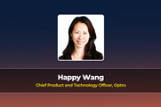 Happy Wang Chief Product and Technology Officer, Optro