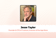 Jesse Tayler, Founder & CTO of TruAnon, Inventor of the App Store