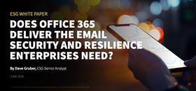 Does Office 365 deliver the email security and resilience enterprises need