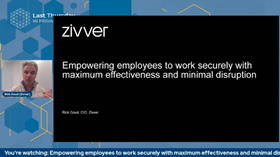 Empowering employees to work securely with maximum effectiveness and minimal disruption