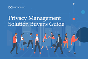 Privacy Management Solution Buyer’s Guide