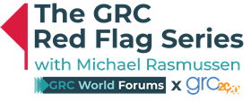 The GRC Red Flag Series