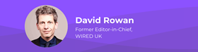 David Rowan on Biology is the new in software