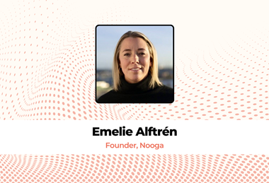 Emelie Alftrén Founder, Nooga