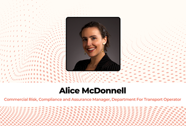 Alice McDonnell, Commercial Risk, Compliance and Assurance Manager, Department For Transport Operator
