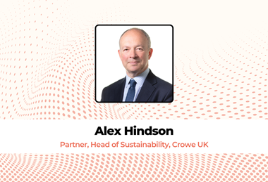 Alex Hindson Partner, Head of Sustainability, Crowe UK