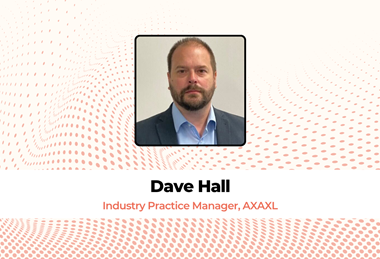 Dave Hall Industry Practice Manager, AXAXL (1)