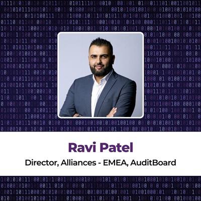 Ravi Patel Director, Alliances - EMEA, AuditBoard