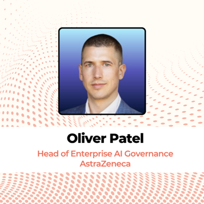 Oliver Patel, AstraZeneca