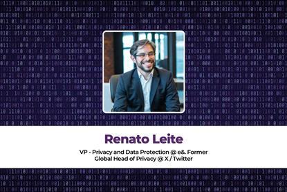 Renato Leite VP - Privacy and Data Protection @ e&. Former Global Head of Privacy @ X _ Twitter