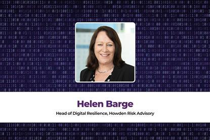 Helen Barge Head of Digital Resilience, Howden Risk Advisory