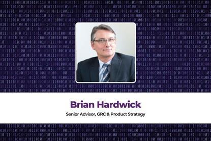 Brian Hardwick Senior Advisor, GRC & Product Strategy