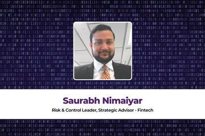 Saurabh Nimaiyar Risk & Control Leader, Strategic Advisor - Fintech