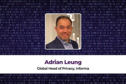 Adrian Leung, Global Head of Privacy, Informa