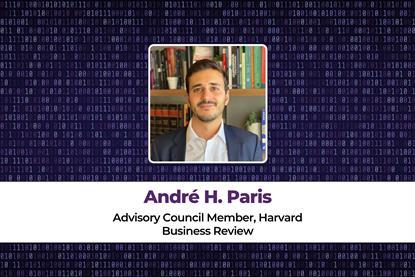 André H. Paris Advisory Council Member, Harvard Business Review