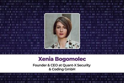 Xenia Bogomolec Founder & CEO at Quant-X Security  & Coding GmbH