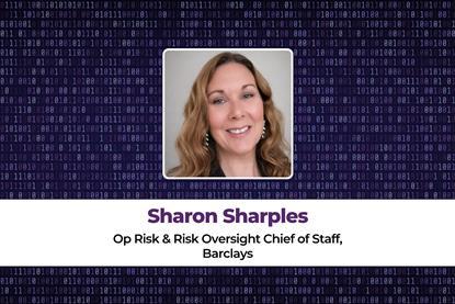Sharon Sharples Op Risk & Risk Oversight Chief of Staff, Barclays