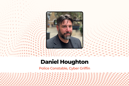 Daniel Houghton Police Constable, Cyber Griffin