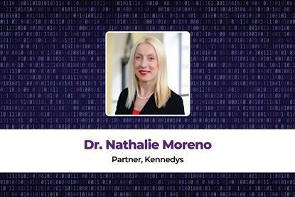 Dr. Nathalie Moreno Partner, Kennedys