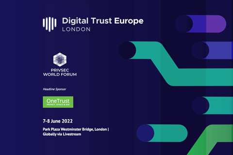 Digital Trust Europe London - PrivSec World Forum