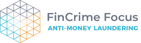 FinCrime Focus - Anti-Money Laundering